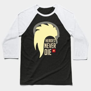 Mercy - Heroes Never Die Baseball T-Shirt